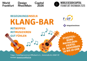 Begegnungsinseln: KLANG-BAR @ Stadtteilbüro Mathildenviertel